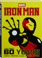MARVEL'S IRON MAN: The First 60 Years