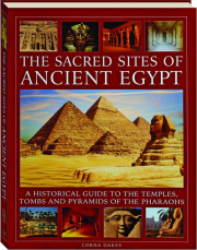 THE SACRED SITES OF ANCIENT EGYPT