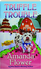 TRUFFLE TROUBLE