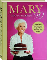 MARY 90: My Very Best Recipes