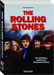 THE ROLLING STONES: The Definitive, Authorised, Illustrated History