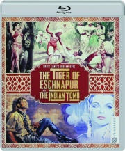 FRITZ LANG'S INDIAN EPIC: The Tiger of Eschnapur / The Indian Tomb
