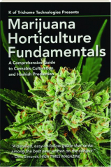 MARIJUANA HORTICULTURE FUNDAMENTALS: A Comprehensive Guide to Cannabis Cultivation and Hashish Production