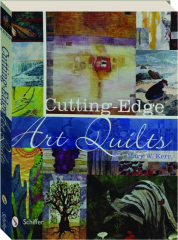 CUTTING-EDGE ART QUILTS