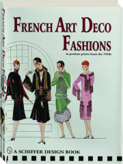 FRENCH ART DECO FASHIONS IN POCHOIR PRINTS FROM THE 1920S