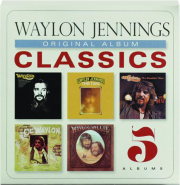 WAYLON JENNINGS: Original Album Classics