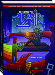 THE HISTORY OF METROIDVANIA: Decade One--1980-1990