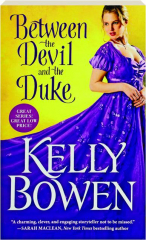 BETWEEN THE DEVIL AND THE DUKE