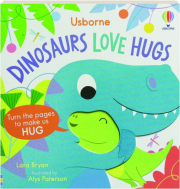 DINOSAURS LOVE HUGS