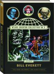 BILL EVERETT: Atlas Creator Collection No. 3