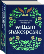 THE COMPLETE WORKS OF WILLIAM SHAKESPEARE