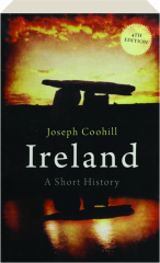 IRELAND: A Short History