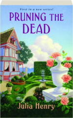 PRUNING THE DEAD