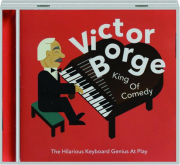 VICTOR BORGE: King of Comedy