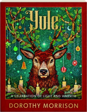 YULE: A Celebration of Light and Warmth