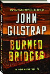 BURNED BRIDGES