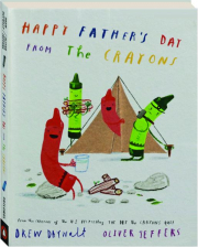 HAPPY FATHER'S DAY FROM THE CRAYONS