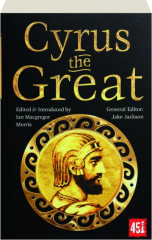 CYRUS THE GREAT