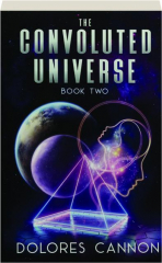 THE CONVOLUTED UNIVERSE, BOOK TWO
