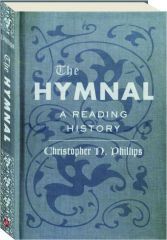 THE HYMNAL: A Reading History