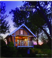 A HOUSE IN A WEEK: Prefab Houses