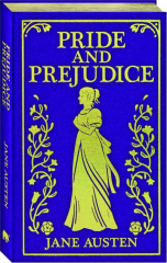 PRIDE AND PREJUDICE