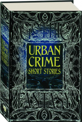 URBAN CRIME SHORT STORIES