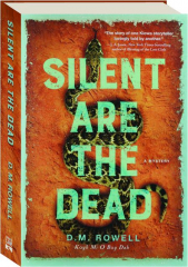 SILENT ARE THE DEAD