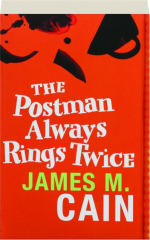 THE POSTMAN ALWAYS RINGS TWICE