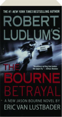 ROBERT LUDLUM'S THE BOURNE BETRAYAL