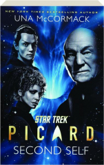 SECOND SELF: Star Trek--Picard
