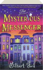THE MYSTERIOUS MESSENGER