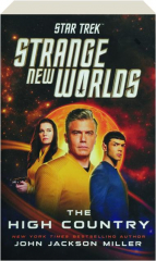 <I>STAR TREK: Strange New Worlds</I>--The High Country