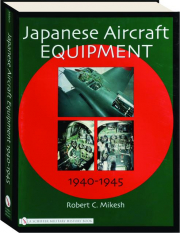JAPANESE AIRCRAFT EQUIPMENT, 1940-1945