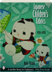JAPANESE CHILDREN'S FABRICS: 1950s-1970s