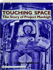 TOUCHING SPACE: The Story of Project Manhigh