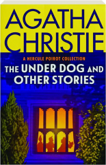 THE UNDER DOG AND OTHER STORIES