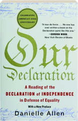 OUR DECLARATION: A Reading of the Declaration of Independence in Defense of Equity