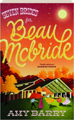 SEVEN BRIDES FOR BEAU MCBRIDE