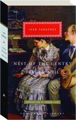 NEST OF THE GENTRY / VIRGIN SOIL