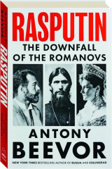 RASPUTIN: The Downfall of the Romanovs