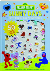 SESAME STREET SUNNY DAYS PUFFY STICKER AND ACTIVITY BOOK