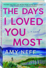 THE DAYS I LOVED YOU MOST