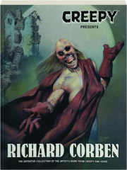 CREEPY PRESENTS: Richard Corben