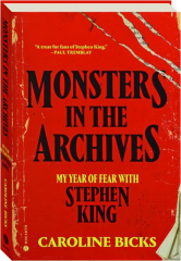MONSTERS IN THE ARCHIVES: My Year of Fear with Stephen King