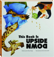 THIS BOOK IS UPSIDE DOWN