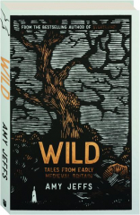 WILD: Tales from Early Medieval Britain