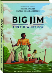 BIG JIM AND THE WHITE BOY
