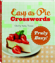 EASY AS PIE CROSSWORDS: Truly Easy!