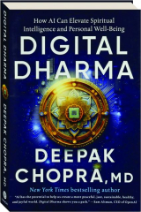 DIGITAL DHARMA: How AI Can Elevate Spiritual Intelligence and Personal Well-Being